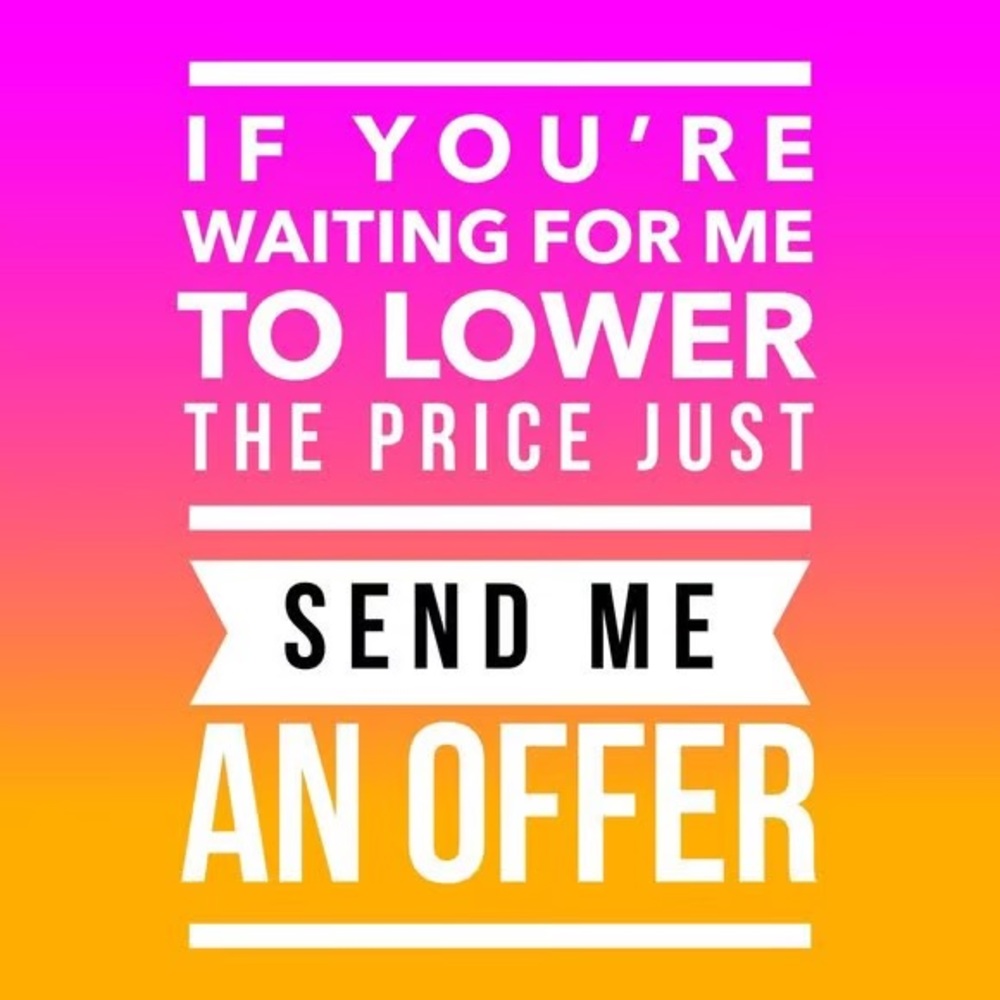 Bundle your items and send me an offer!